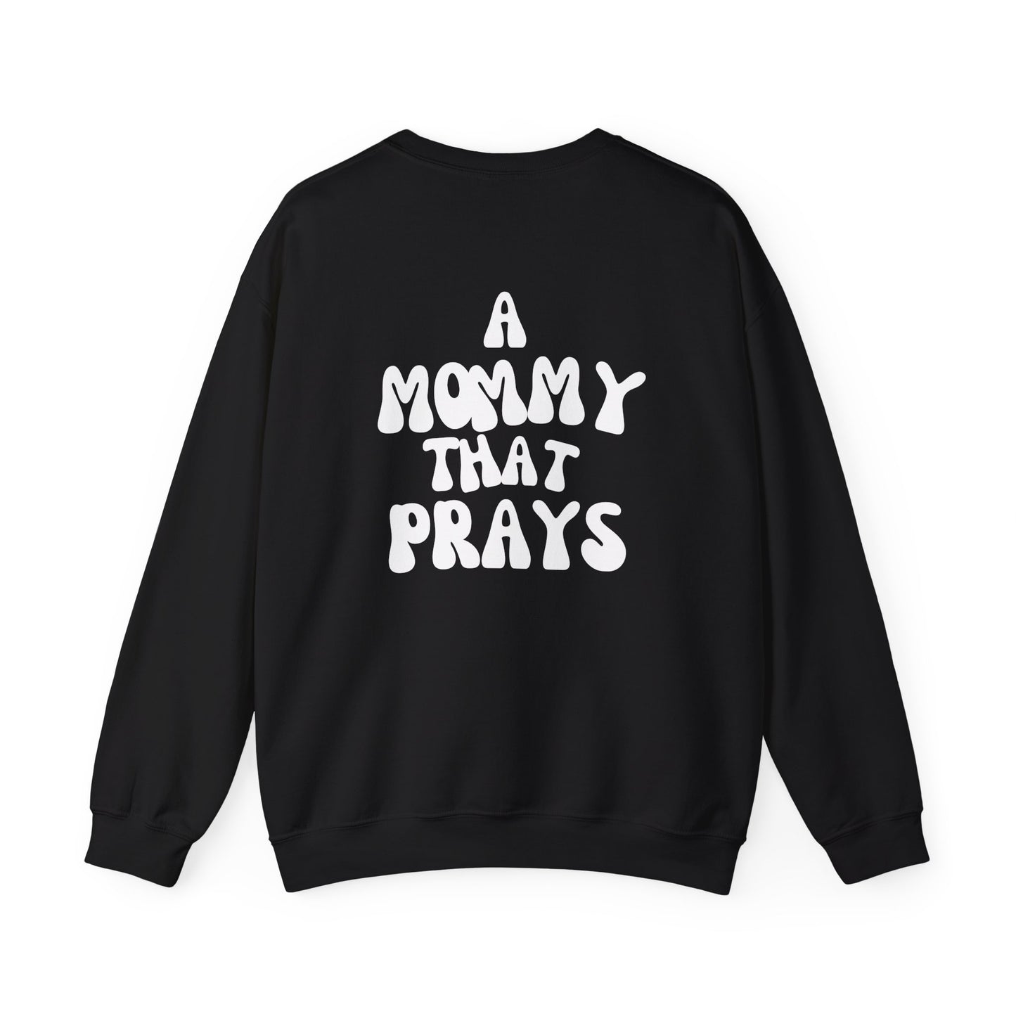 A Mommy That Prays Crewneck Sweatshirt