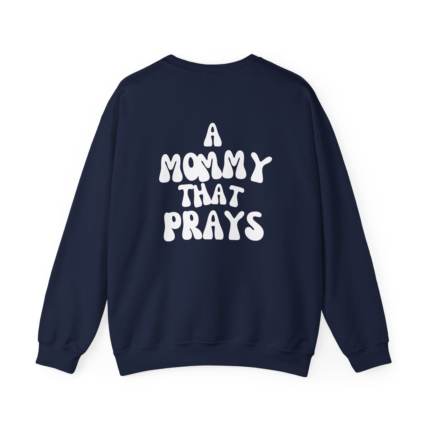 A Mommy That Prays Crewneck Sweatshirt