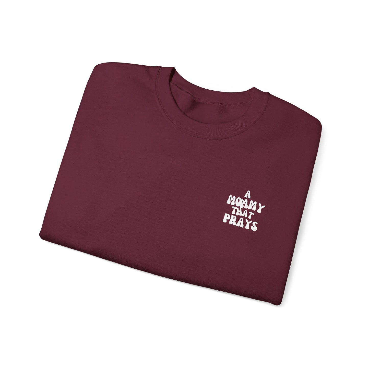 A Mommy That Prays Crewneck Sweatshirt