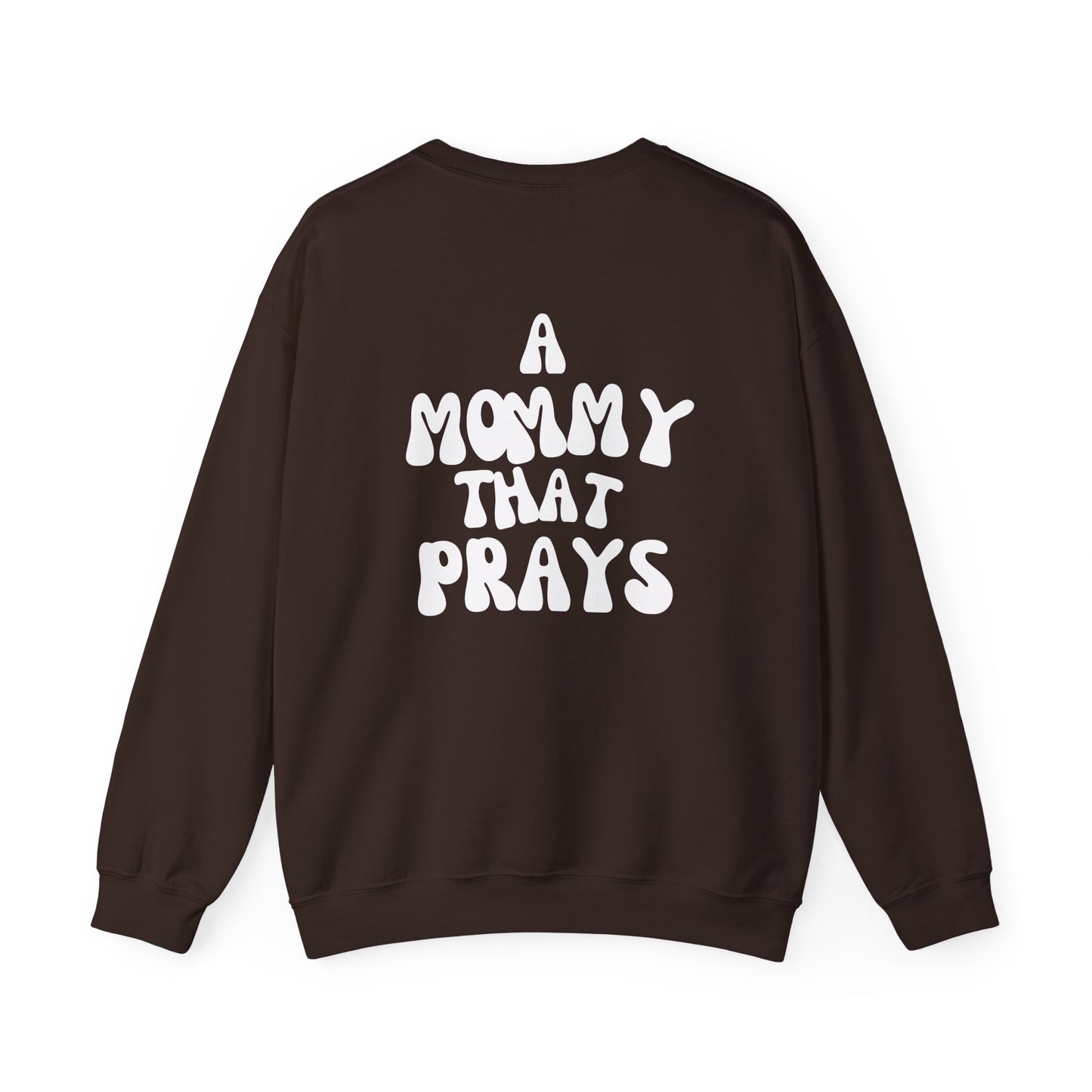 A Mommy That Prays Crewneck Sweatshirt