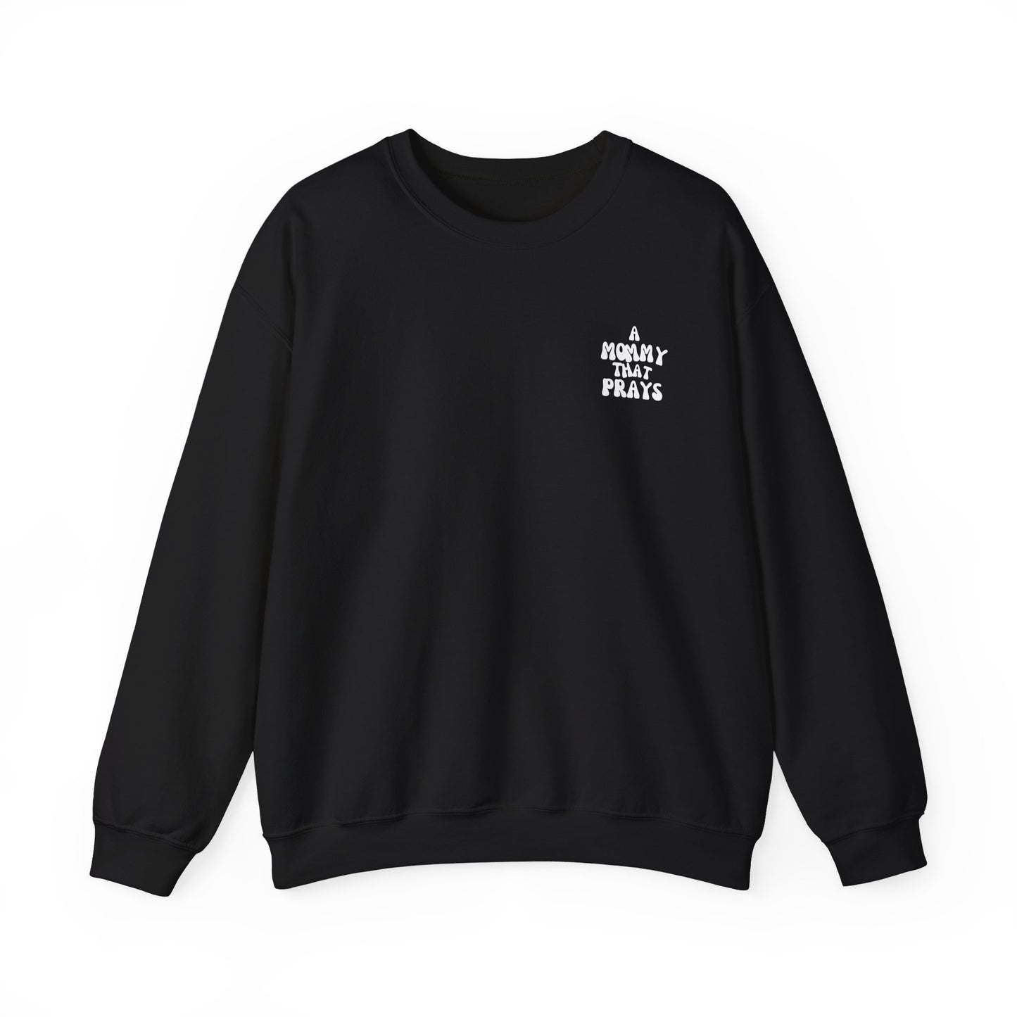 A Mommy That Prays Crewneck Sweatshirt