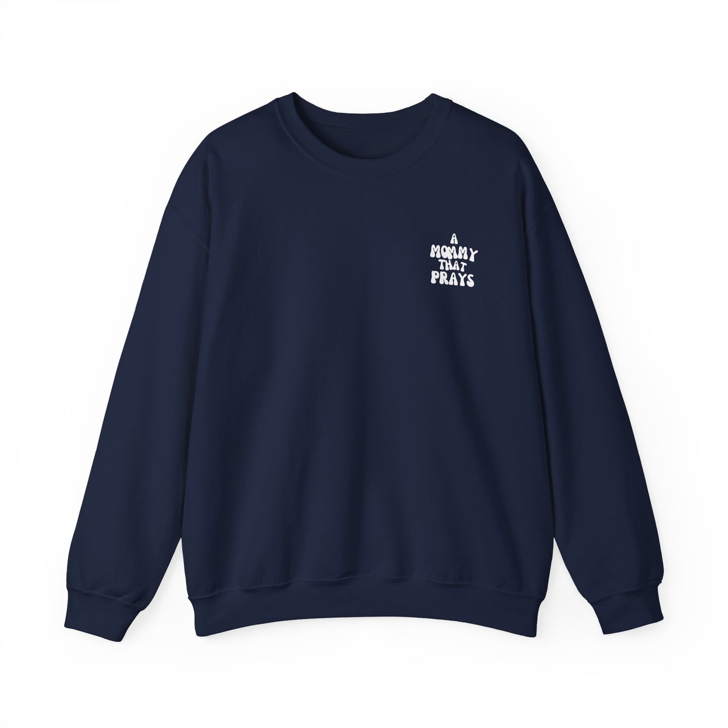 A Mommy That Prays Crewneck Sweatshirt