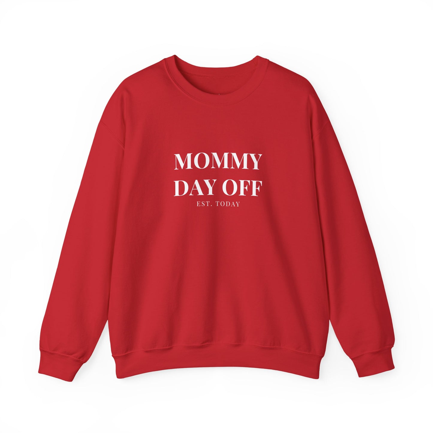 Mommy Day Off Sweatshirt — Funny Relatable Mom Crewneck