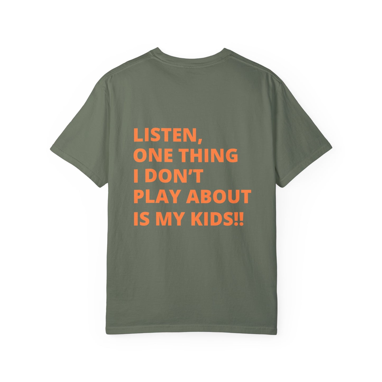 Don’t Play About My Kids T-shirt