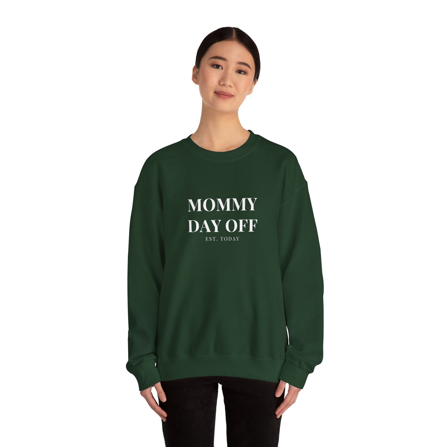Mommy Day Off Sweatshirt — Funny Relatable Mom Crewneck
