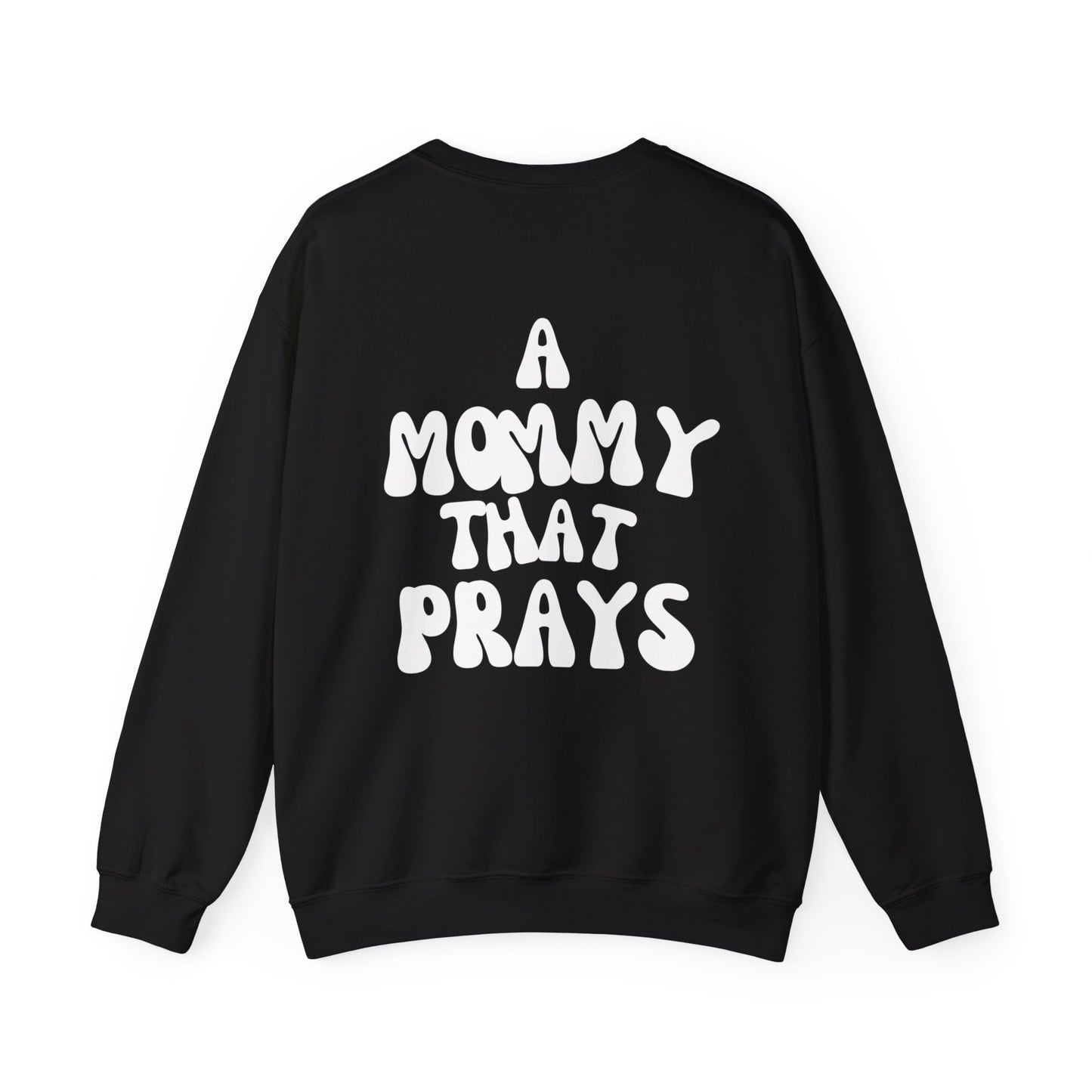 A Mommy That Prays Crewneck Sweatshirt