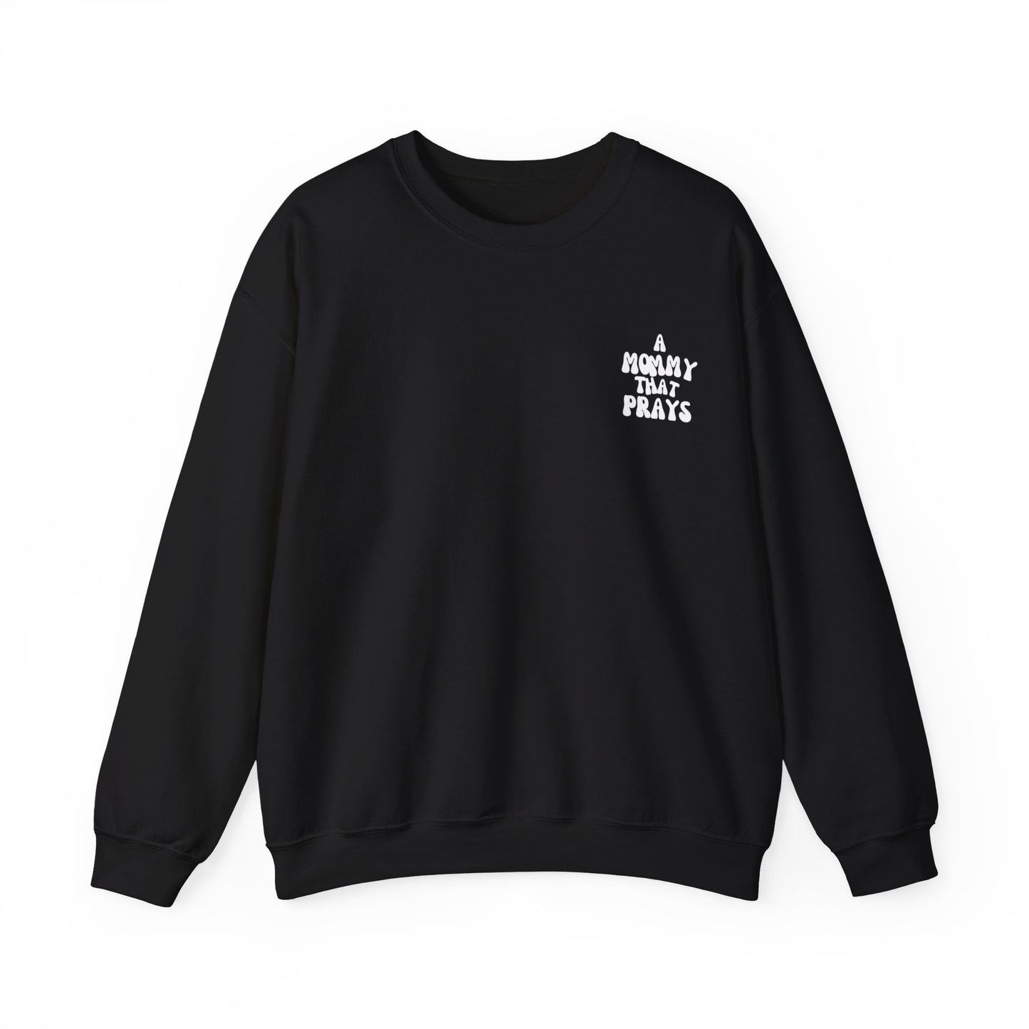 A Mommy That Prays Crewneck Sweatshirt