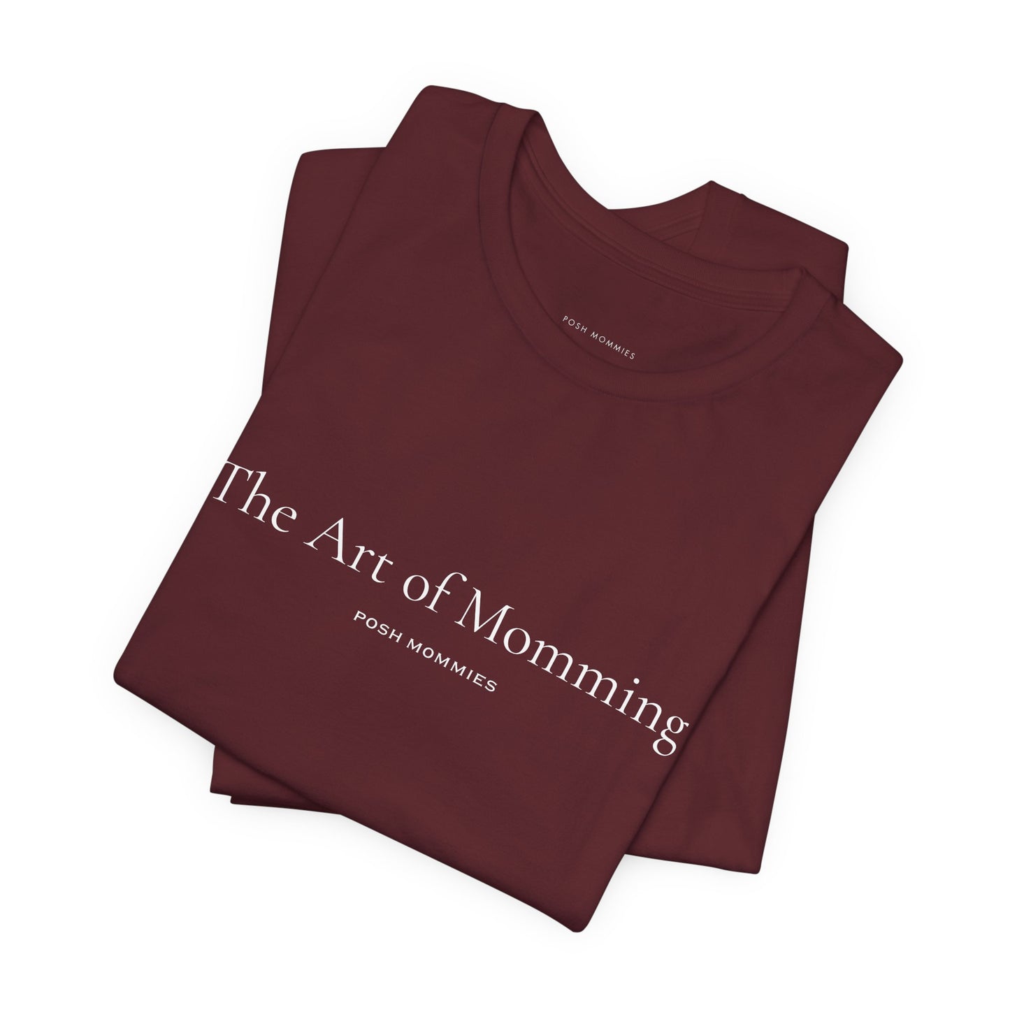 The Art of Momming T-Shirt — Minimalist Mom Tee, Mother's Day Gift
