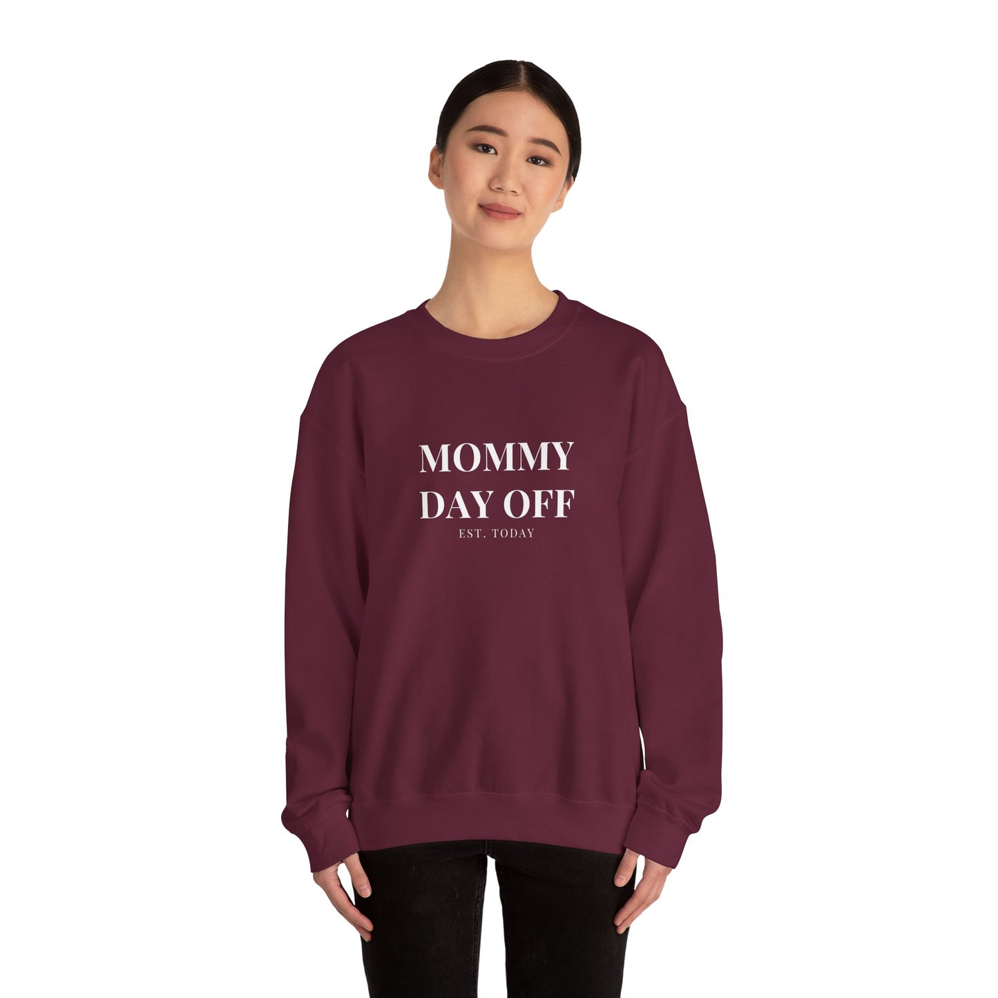 Mommy Day Off Sweatshirt — Funny Relatable Mom Crewneck