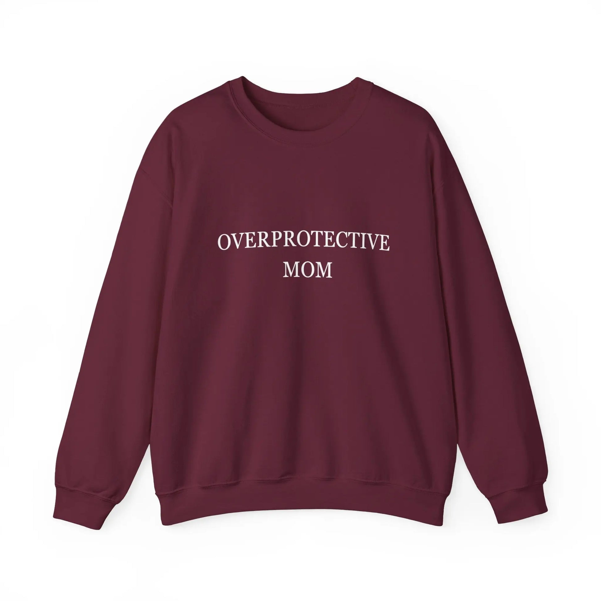 "Overprotective Mom" Sweatshirt - PoshMommies